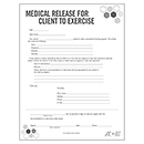 Price: $14.95 Medical Release for Client to Exercise Form